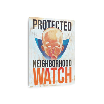 Neighborhood Watch Metal Art Sign