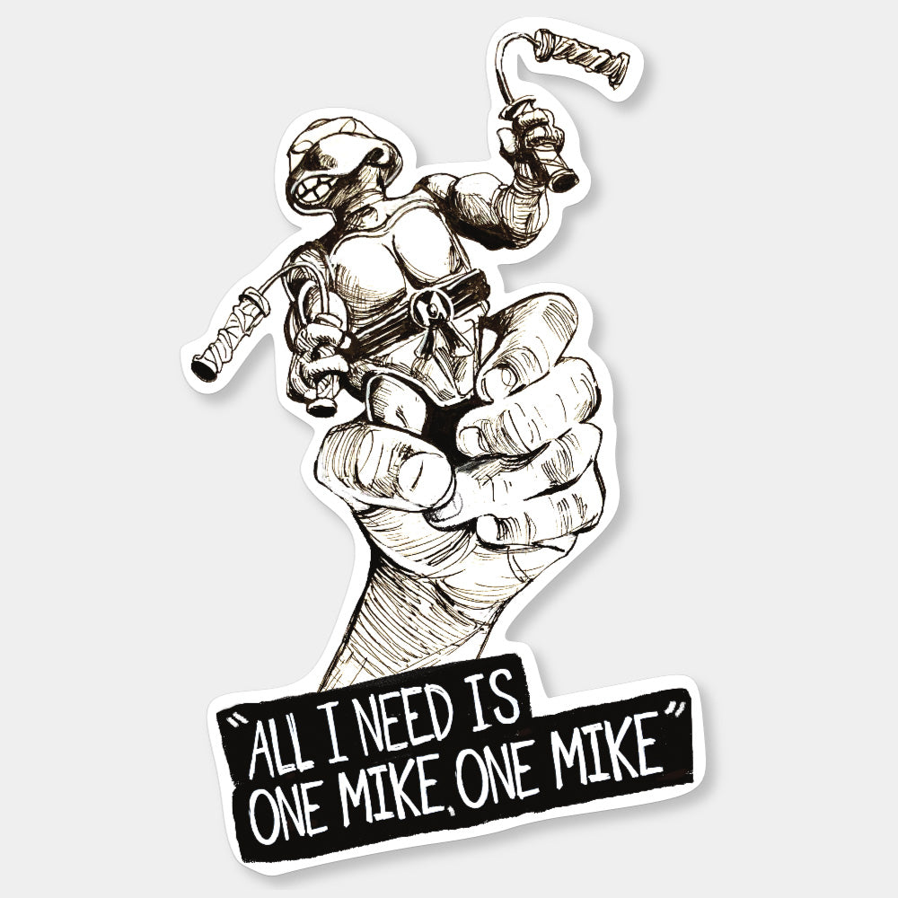 One Mike Black and White Variant Sticker