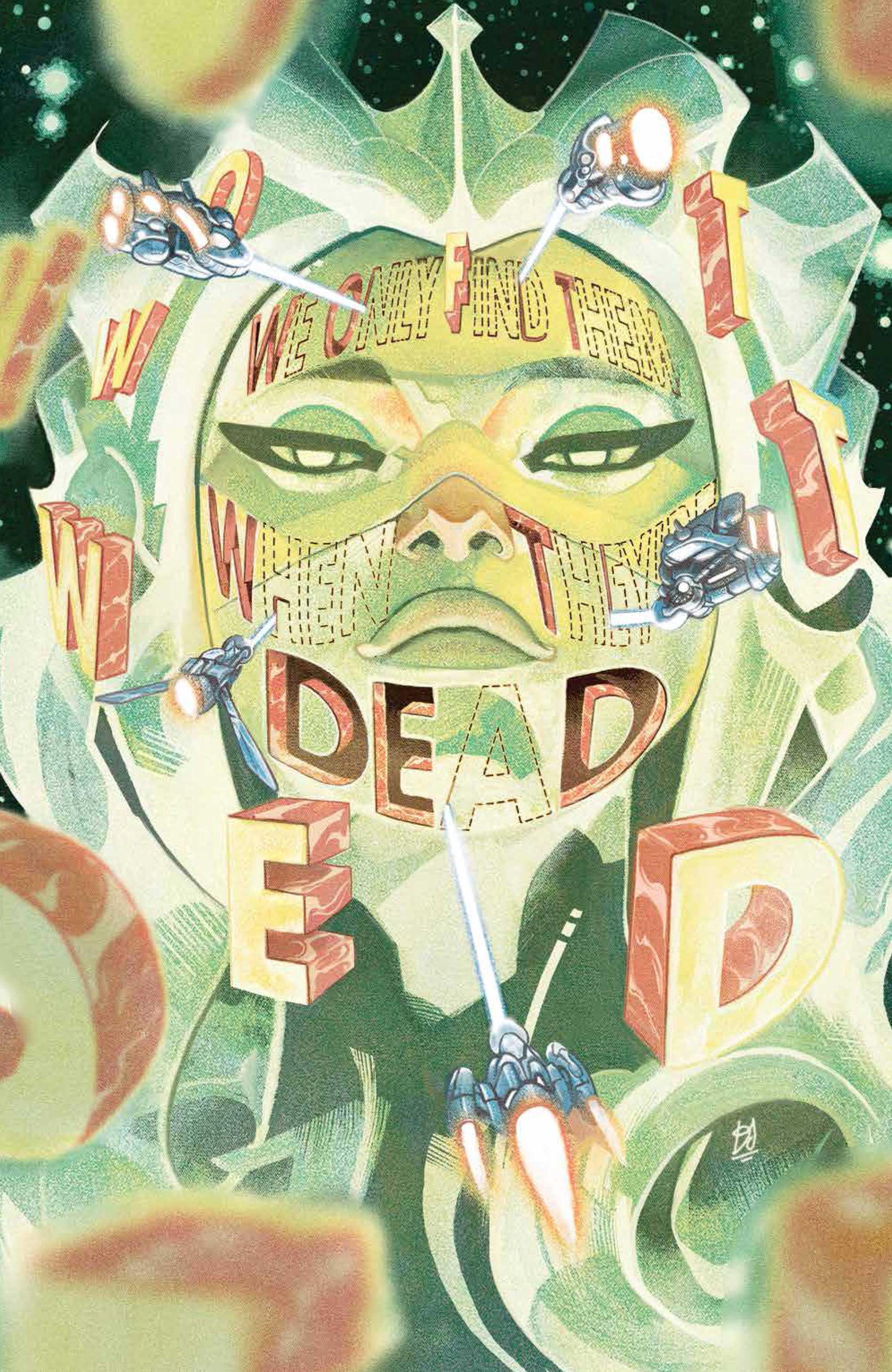 We Only Find Them When They're Dead #6 1:50 Del Mundo Variant Signed